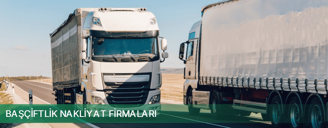 Başçiftlik Nakliyat Taşımacılık